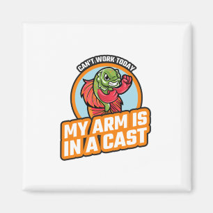 Aimant Je ne peux pas travailler aujourd'hui mon bras est