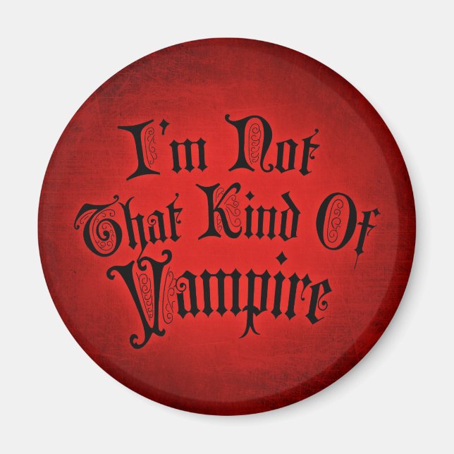 Aimant Je ne suis pas ce genre de vampire (Devant)