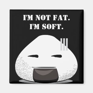 Aimant JE NE SUIS PAS FAT. Je suis SOFT.