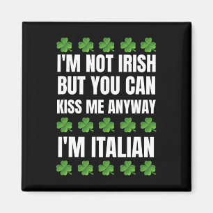 Aimant Je ne suis pas irlandais Kiss Me En tout cas drôle