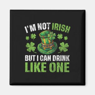 Aimant Je ne suis pas Irlandais mais je peux boire comme