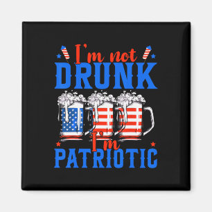 Aimant Je ne suis pas ivre Je suis Patriotique Funny Amér