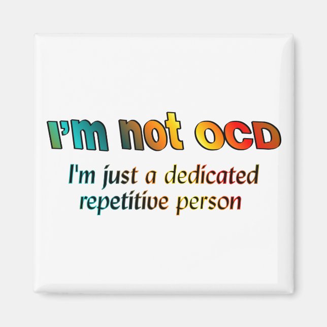 Aimant Je ne suis pas OCD... (Devant)