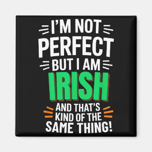 Aimant Je ne suis pas parfait mais je suis Irlandais - Ci