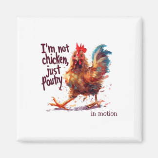 Aimant Je ne suis pas poulet juste de la volaille drôle d