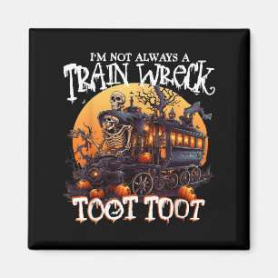 Aimant Je Ne Suis Pas Toujours Une Épave De Train, Juste