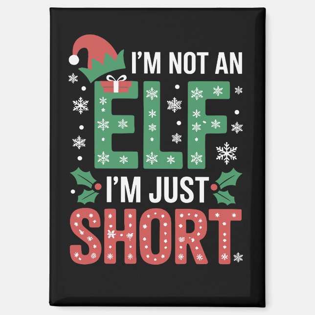 Aimant Je Ne Suis Pas Un Elfe Juste De Courtes Noël Drôle (Recto)