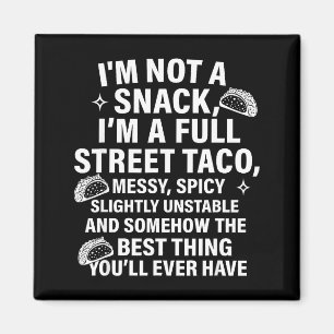 Aimant Je ne suis pas un snack, je suis un vrai taco de r
