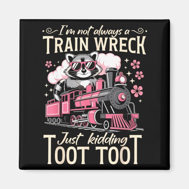 Aimant Je ne suis pas un train dévasté blague tut tut drô (Devant)