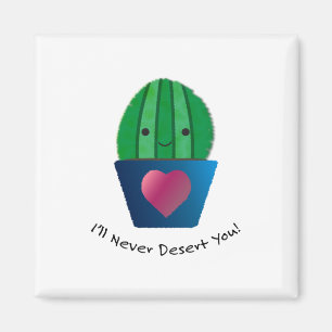 Aimant Je ne te désert jamais Cactus