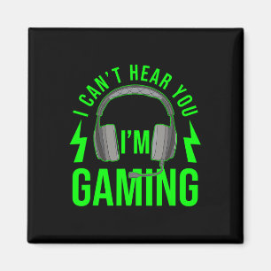 Aimant Je ne t'entends pas, je joue au jeu vidéo T-shirt