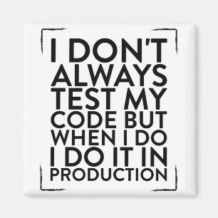 Aimant Je ne teste pas toujours la conception de mon code