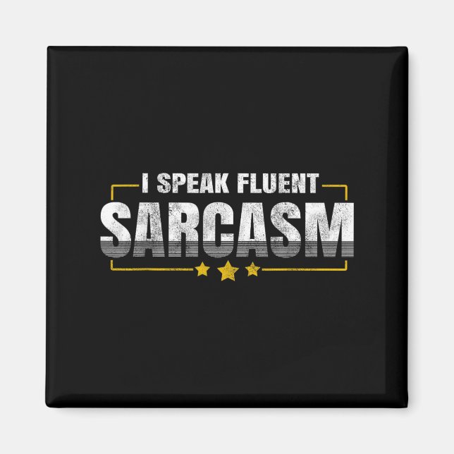 Aimant Je parle couramment le sarcasme Citation drôle d'h (Devant)