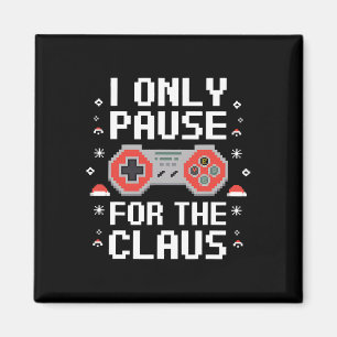 Aimant Je Pause Seulement Pour Le Claus Retro Vidéo Jeu C