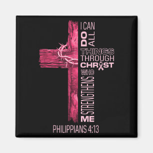Aimant Je Peux Faire Tout Par Le Christ Cancer Du Sein A