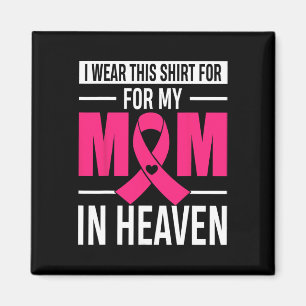 Aimant Je Porte Ceci Pour Ma Mère Dans Le Ciel Cancer Du