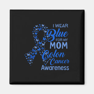 Aimant Je Porte Du Bleu Pour Ma Maman Colon Cancer Awaren