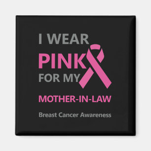Aimant Je Porte Du Rose Pour Ma belle-mère Cancer Du Sein