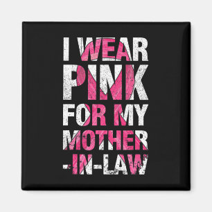 Aimant Je Porte Du Rose Pour Ma Belle-Mère Sup Cancer Du