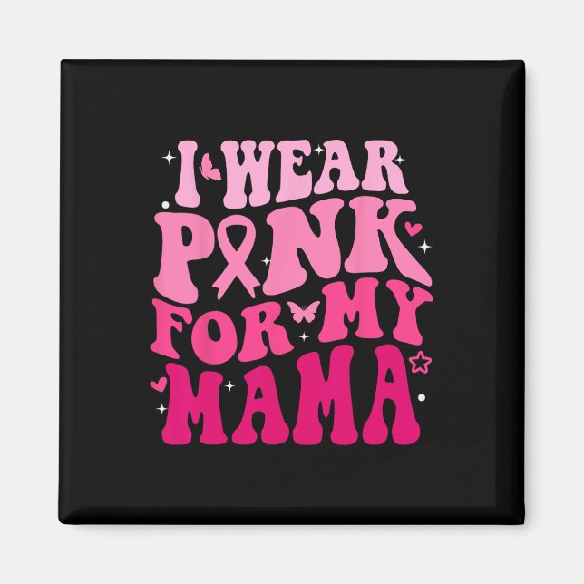 Aimant Je Porte Du Rose Pour Ma Mama Support Squads Breas (Devant)