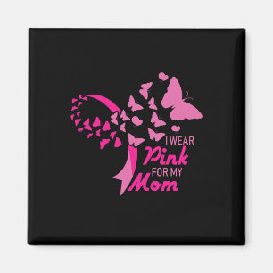 Aimant Je porte du rose pour ma mère Sensibilisation au c
