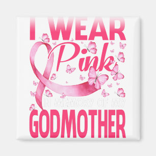 Aimant Je Porte Le Rose En Mémoire De Ma Godmère