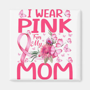 Aimant Je Porte Le Rose Pour Ma Mère Papillon Cancer Du S