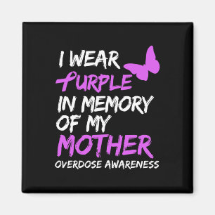 Aimant Je Porte Le Violet En Mémoire De Ma Mère, Surdose