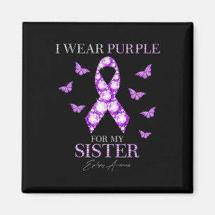 Aimant Je Porte Le Violet Pour Ma Soeur Conscience De L'É