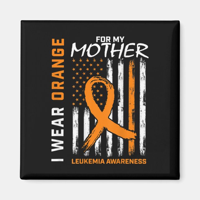 Aimant Je Porte Orange Pour Ma Mère Leucémie (Devant)