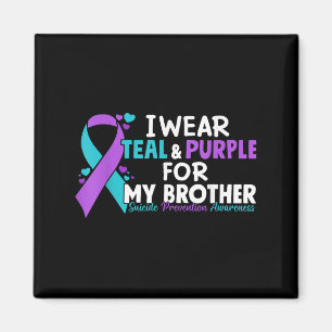 Aimant Je Porte Turquoise & Purple Pour Mon Frère Sui