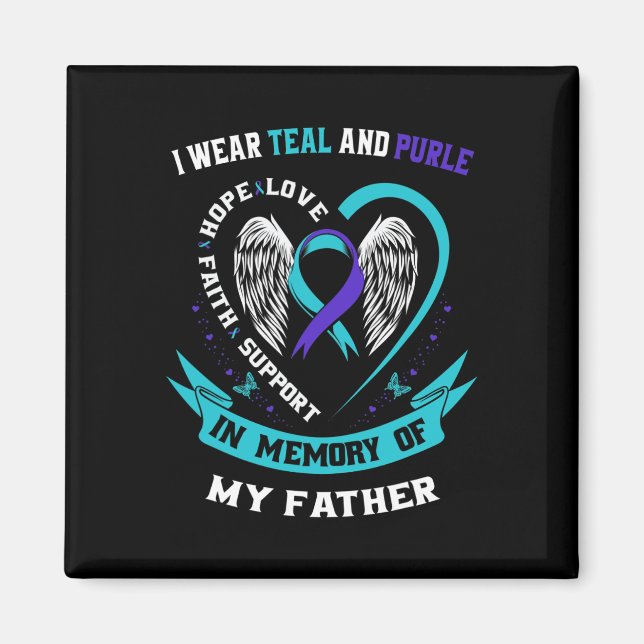 Aimant Je Porte Turquoise Et Violet Pour Mon Père Suicide (Devant)