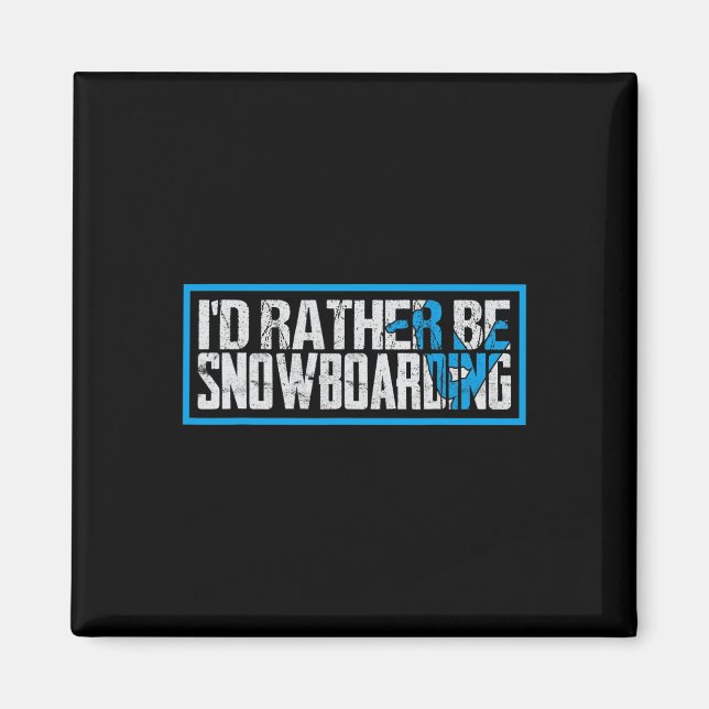 Aimant Je Préférais Snowboard Extreme Sport D'Hiver (Devant)