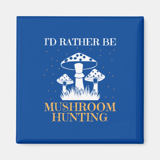 Aimant Je Préfère Chasse Aux Champignons (Devant)