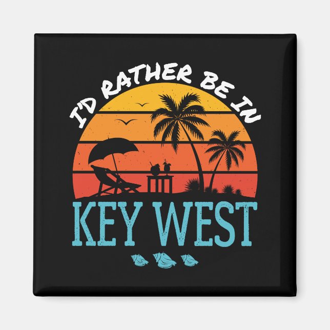 Aimant Je préfère être dans Key West Souvenir (Devant)