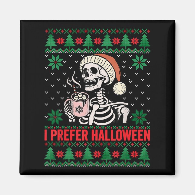 Aimant Je Préfère Halloween Noël Sweater Funny Holiday (Devant)