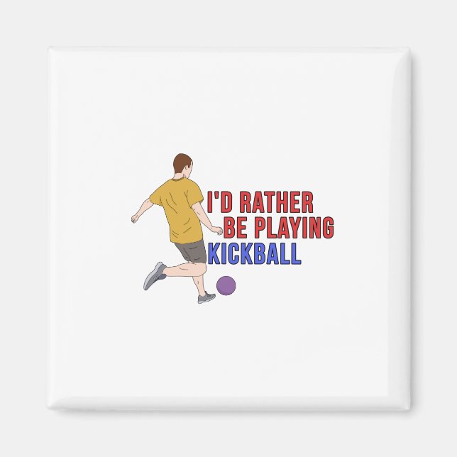 Aimant Je préfère jouer à KickBall (Devant)