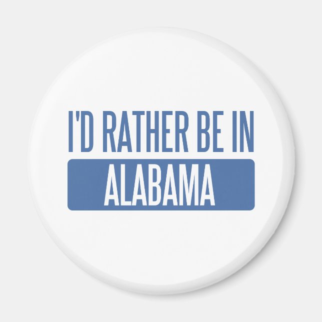 Aimant Je préférerais être en Alabama (Devant)