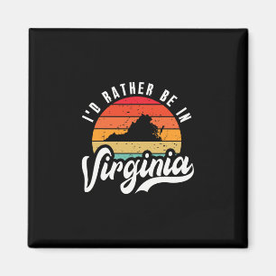 Aimant Je préférerais être en Virginie 