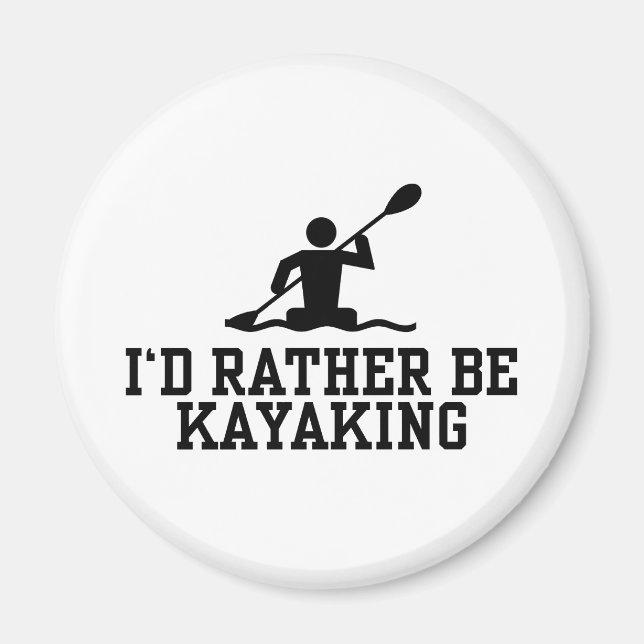 Aimant Je préférerais être Kayak (Devant)