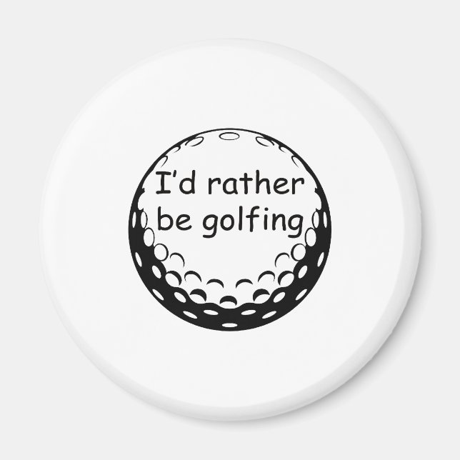 Aimant Je préférerais faire du golf (Devant)