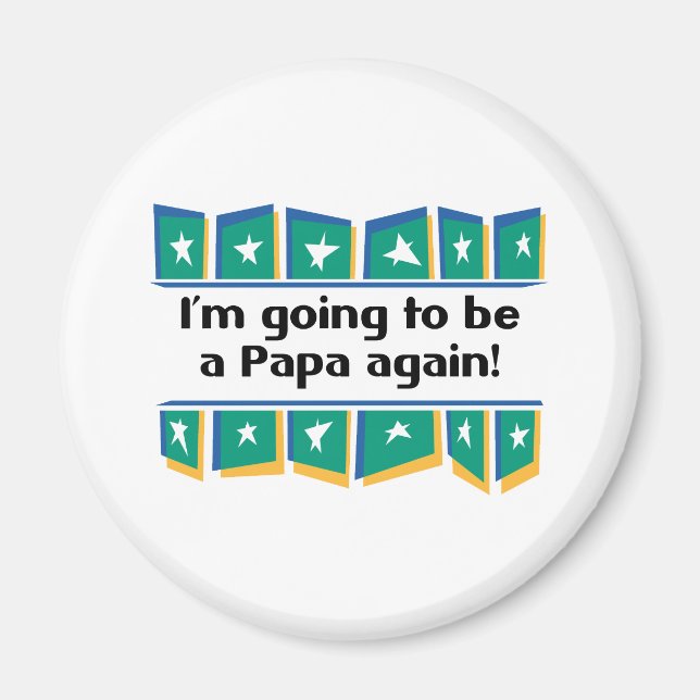 Aimant Je redeviendrai un papa ! (Devant)