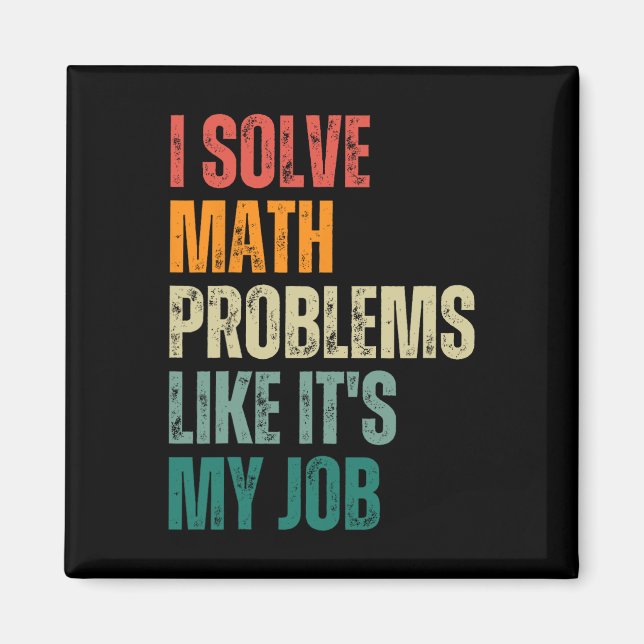 Aimant Je résous des problèmes de mathématiques comme si  (Devant)