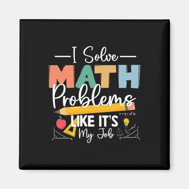Aimant Je résous des problèmes de mathématiques comme si  (Devant)