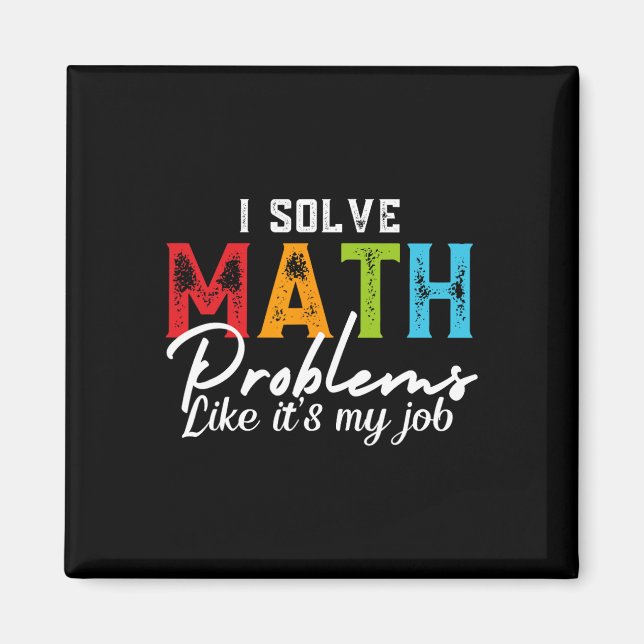 Aimant Je résous des problèmes de mathématiques comme si  (Devant)