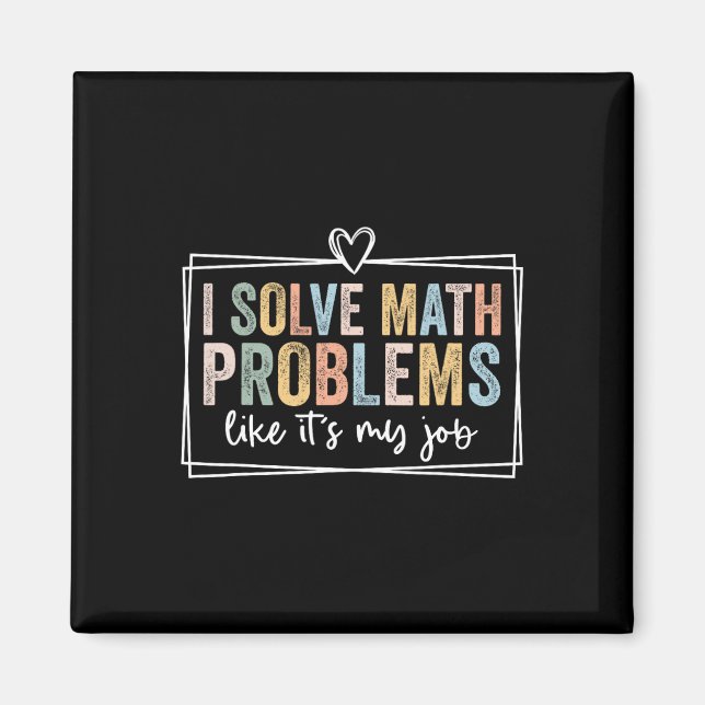 Aimant Je résous des problèmes de maths comme si c'était  (Devant)