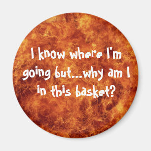 Aimant Je sais où je vais mais.....