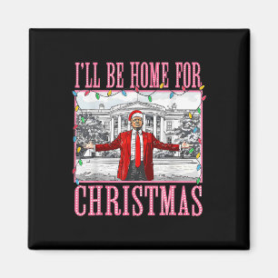 Aimant Je serai à la maison pour Noël Père Noël drôle Tru