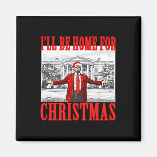 Aimant Je serai à la maison pour Noël Père Noël drôle Tru