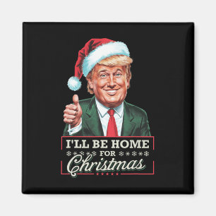 Aimant Je serai à la maison pour Noël Père Noël drôle Tru